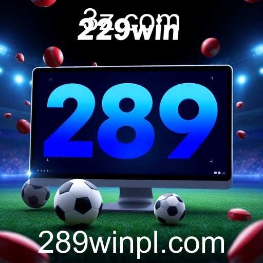 Crescimento e Desafios da 289win Plataforma em 2026